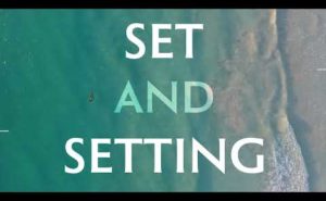 Set and Setting